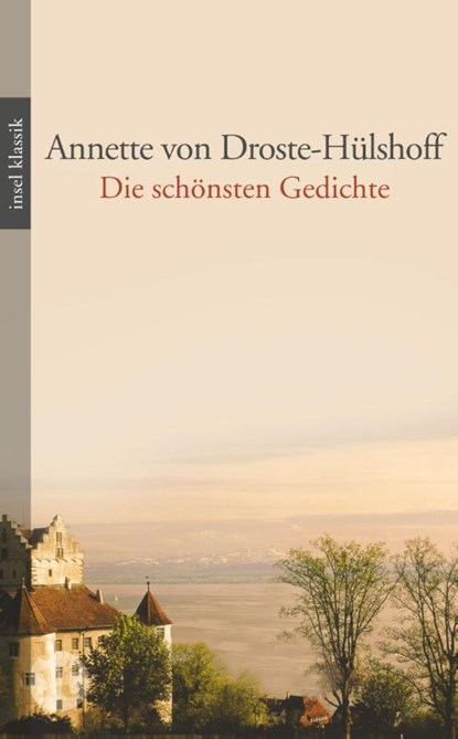 Die schönsten Gedichte, Annette von Droste-Hülshoff - Paperback - 9783458362258