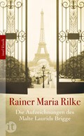 Die Aufzeichnungen des Malte Laurids Brigge | Rainer Maria Rilke | 