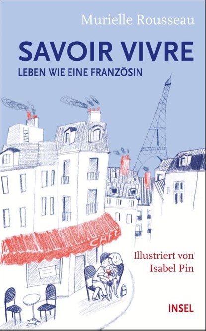 Savoir-vivre, Murielle Rousseau - Gebonden - 9783458362982