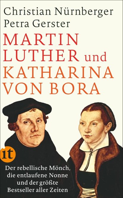 Martin Luther und Katharina von Bora, Petra Gerster ; Christian Nürnberger - Paperback - 9783458363064