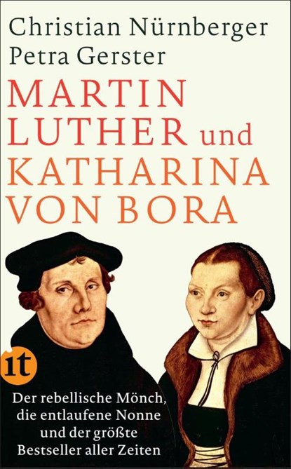 Martin Luther und Katharina von Bora, Petra Gerster ; Christian Nürnberger - Paperback - 9783458363064