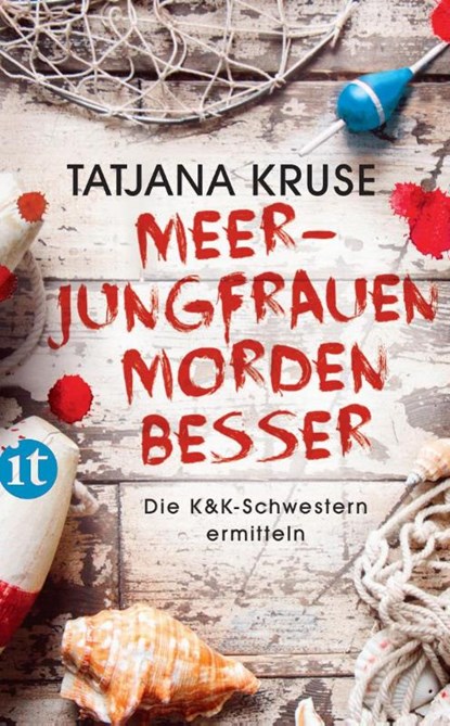 Meerjungfrauen morden besser, Tatjana Kruse - Paperback - 9783458363552