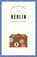 Berlin - Lieblingsorte, Bettina Rust - Paperback - 9783458363644
