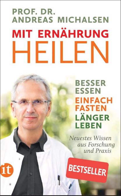 Mit Ernährung heilen, Andreas Michalsen - Paperback - 9783458364665