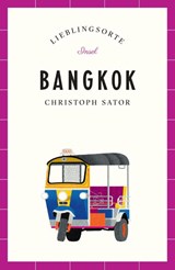 Bangkok - Lieblingsorte - Christoph Sator - 9783458364894