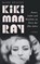 Kiki Man Ray, Mark Braude - Gebonden - 9783458643647