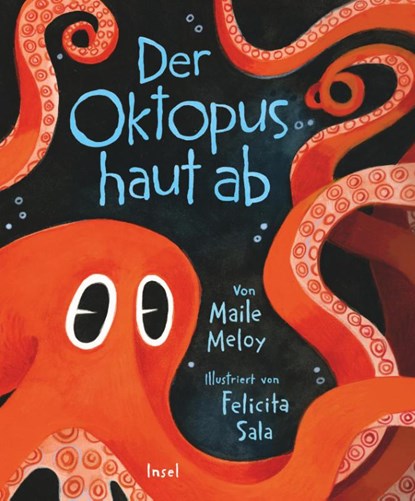 Der Oktopus haut ab, Maile Meloy - Gebonden - 9783458643951