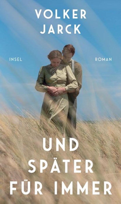 Und später für immer, Volker Jarck - Gebonden - 9783458644491