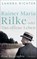 Rainer Maria Rilke oder Das offene Leben, Sandra Richter - Gebonden - 9783458644828