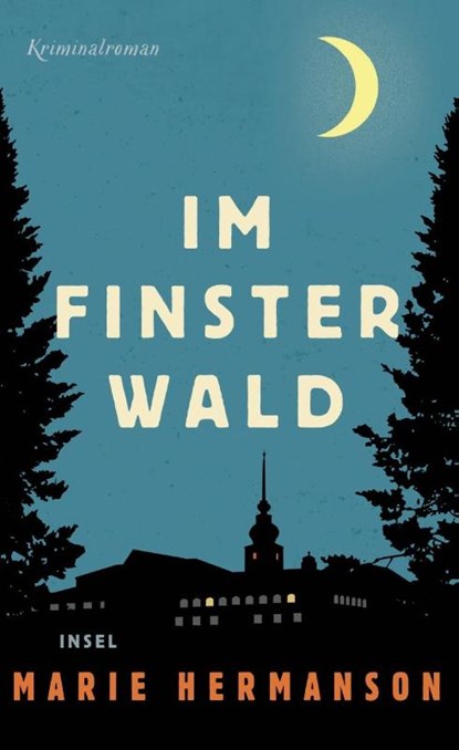 Im Finsterwald, Marie Hermanson - Paperback - 9783458644897
