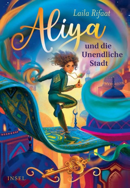Aliya und die Unendliche Stadt 1, Laila Rifaat - Gebonden - 9783458644941