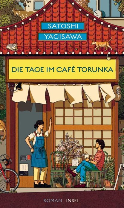 Die Tage im Café Torunka, Satoshi Yagisawa - Gebonden - 9783458645320