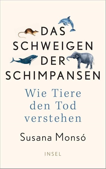 Das Schweigen der Schimpansen, Susana Monsó - Gebonden - 9783458645535