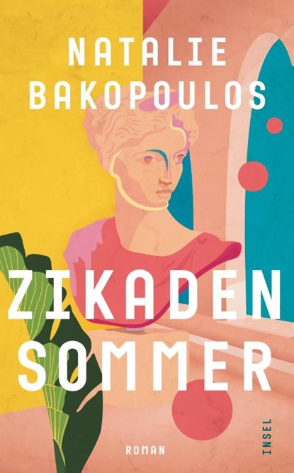 Zikadensommer, Natalie Bakopoulos - Paperback - 9783458681557