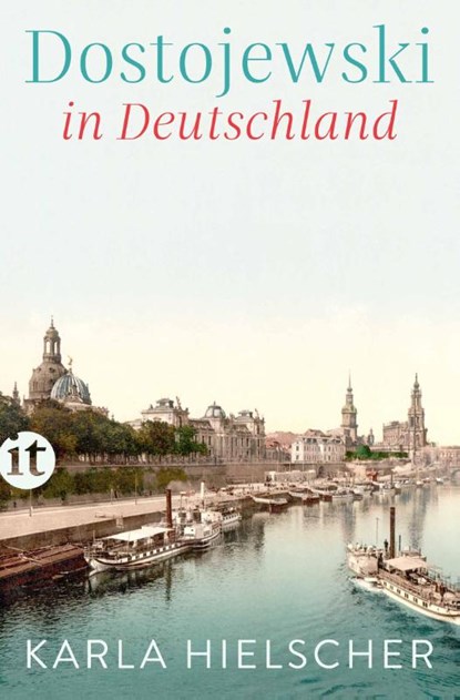 Dostojewski in Deutschland, Karla Hielscher - Paperback - 9783458681724