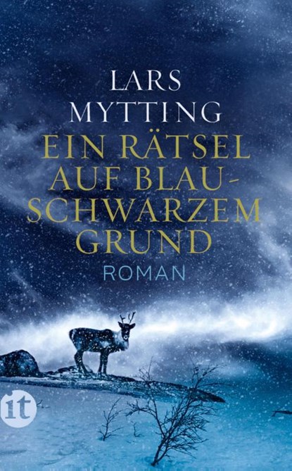 Ein Rätsel auf blauschwarzem Grund, Lars Mytting - Paperback - 9783458682516