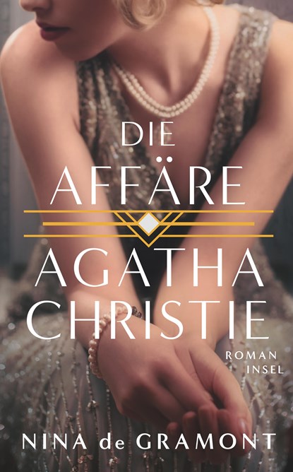 Die Affäre Agatha Christie, Nina De Gramont - Paperback - 9783458682561