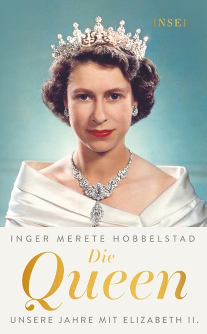 Die Queen, Inger Merete Hobbelstad - Paperback - 9783458682691