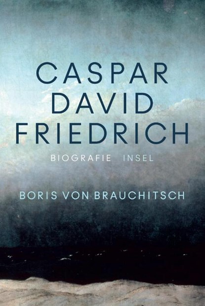 Caspar David Friedrich, Boris von Brauchitsch - Paperback - 9783458683230