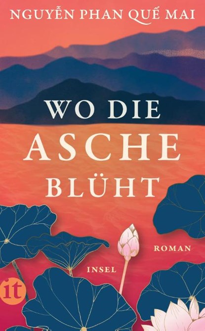 Wo die Asche blüht, Nguyen Phan Que Mai - Paperback - 9783458683964