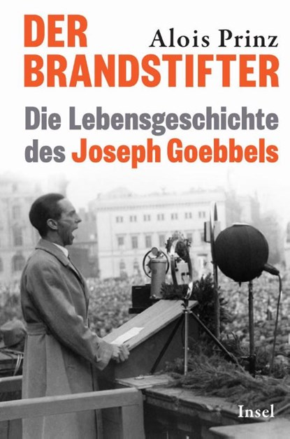 Der Brandstifter, Alois Prinz - Gebonden - 9783458684176