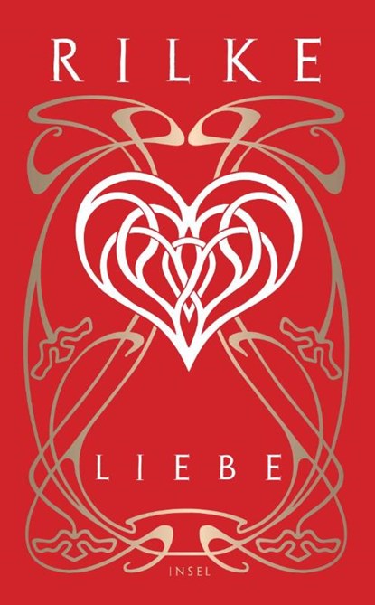 Liebe, Rainer Maria Rilke - Paperback - 9783458684190