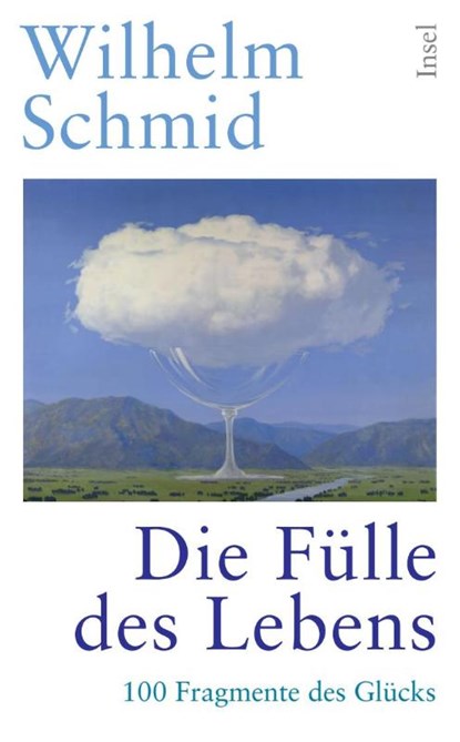 Die Fülle des Lebens, Wilhelm Schmid - Paperback - 9783458684343