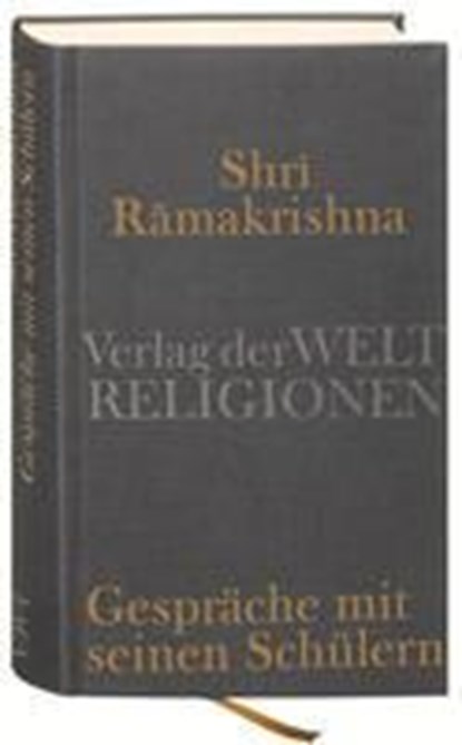 Gespräche mit seinen Schülern, Shri Ramakrishna ; Martin Kämpchen - Gebonden - 9783458700104