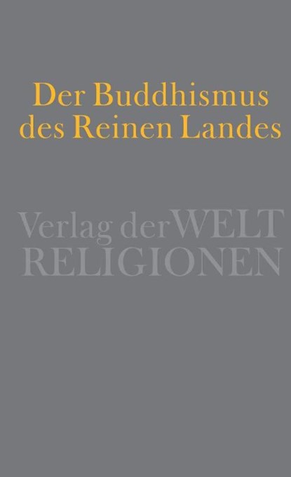 Der Buddhismus des Reinen Landes, Christoph Kleine - Gebonden - 9783458700531