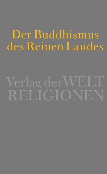 Der Buddhismus des Reinen Landes, Christoph Kleine - Gebonden - 9783458700531