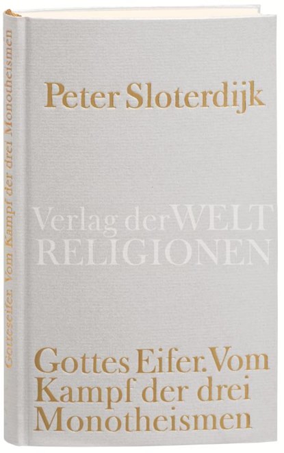 Gottes Eifer, Peter Sloterdijk - Gebonden - 9783458710042