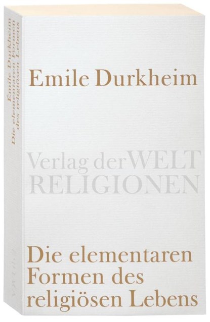 Die elementaren Formen des religiösen Lebens, Emile Durkheim - Paperback - 9783458720027