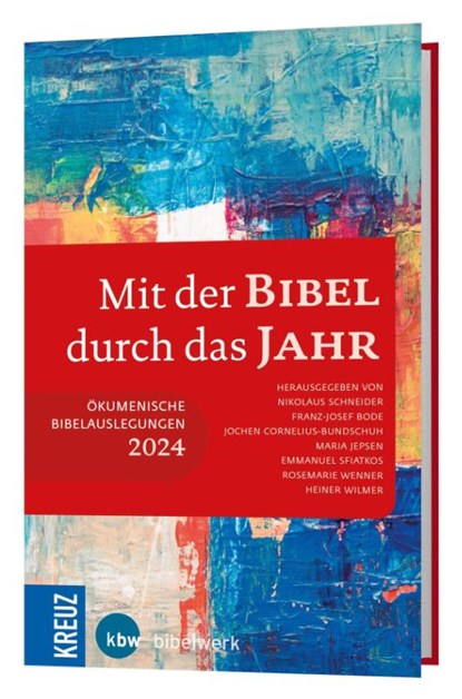 Mit der Bibel durch das Jahr 2024, Nikolaus Schneider ; Franz-Josef Bode ; Jochen Cornelius-Bundschuh - Gebonden - 9783460202450