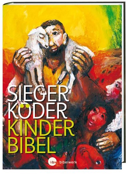 Kinder-Bibel, Wolfgang Baur ; Dieter Bauer ; Bettina Eltrop ; Franz-Josef Ortkemper - Gebonden - 9783460245099