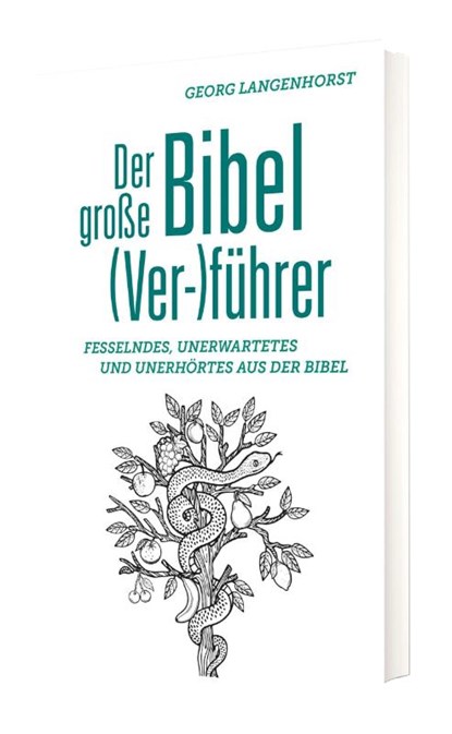 Der große Bibel (Ver-)führer, Georg Langenhorst - Gebonden - 9783460255388
