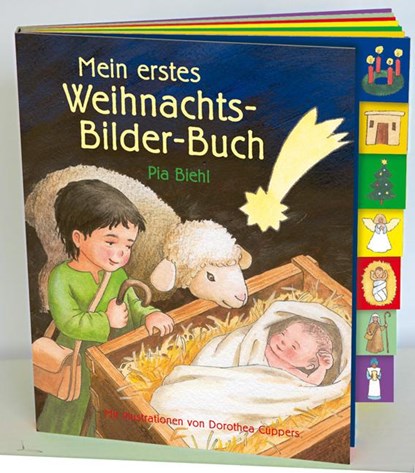 Mein erstes Weihnachts-Bilder-Buch, Pia Biehl - Gebonden - 9783460280984