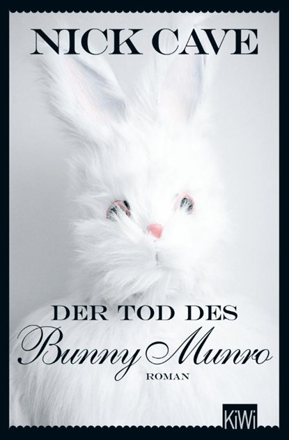 Der Tod des Bunny Munro, Nick Cave - Paperback - 9783462000351