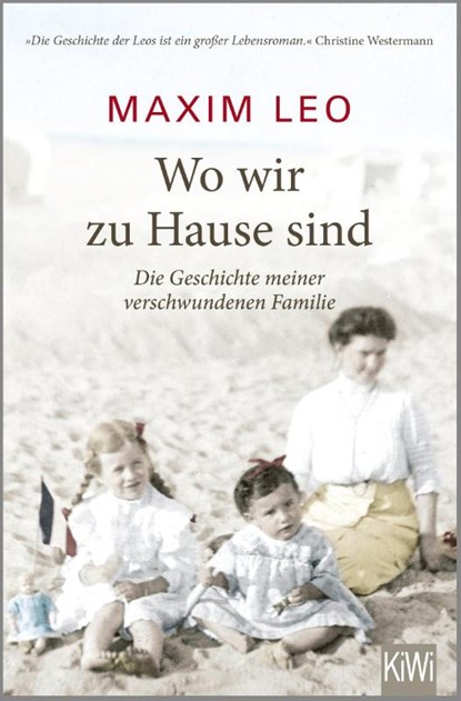 Wo wir zu Hause sind, Maxim Leo - Paperback - 9783462000405