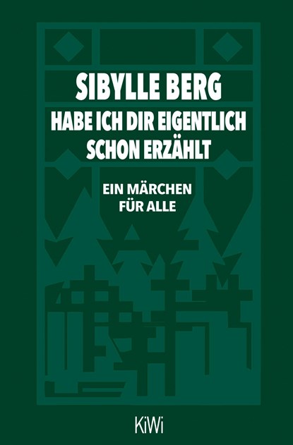 Habe ich dir eigentlich schon erzählt..., Sibylle Berg - Paperback - 9783462000498