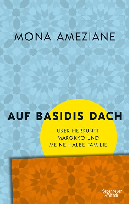 Auf Basidis Dach, Mona Ameziane - Paperback - 9783462000993
