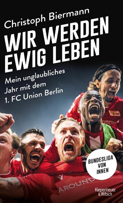 Wir werden ewig leben, Christoph Biermann - Paperback - 9783462001112