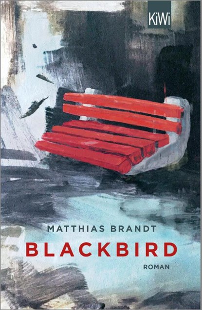 Blackbird, Matthias Brandt - Paperback - 9783462001426