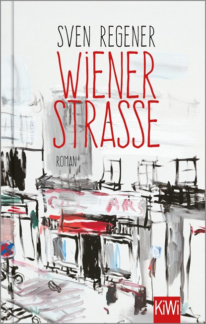 Wiener Straße, Sven Regener - Gebonden - 9783462001617