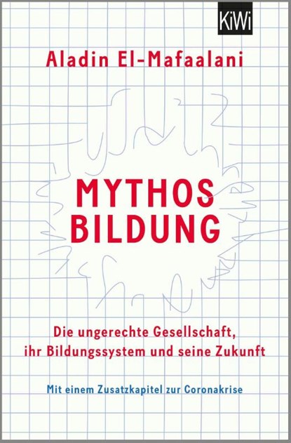 Mythos Bildung, Aladin El-Mafaalani - Paperback - 9783462001938