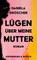 Lügen über meine Mutter, Daniela Dröscher - Gebonden - 9783462001990