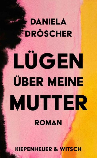Lügen über meine Mutter, Daniela Dröscher - Gebonden - 9783462001990