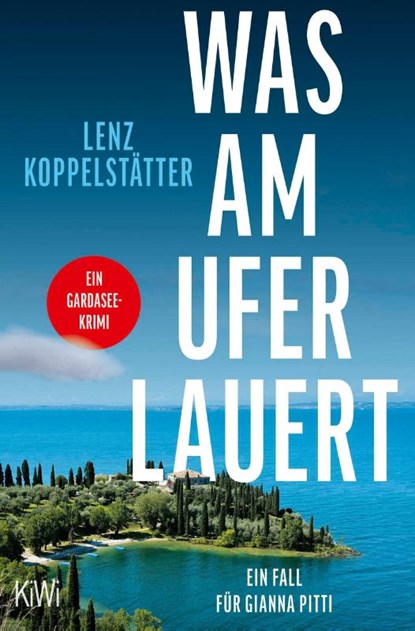 Was am Ufer lauert, Lenz Koppelstätter - Paperback - 9783462002171