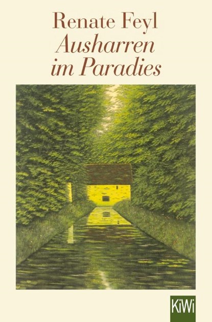Ausharren im Paradies, Renate Feyl - Paperback - 9783462002218
