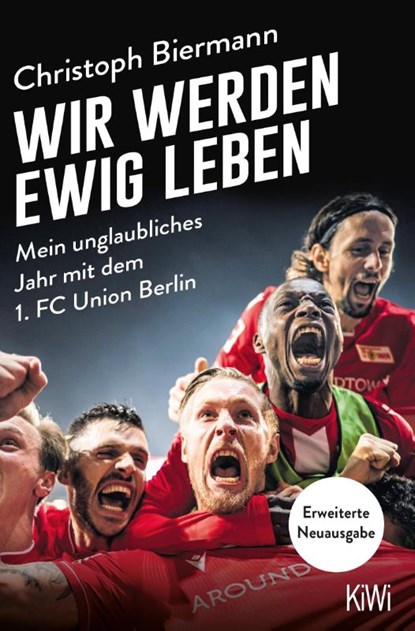 Wir werden ewig leben, Christoph Biermann - Paperback - 9783462002355