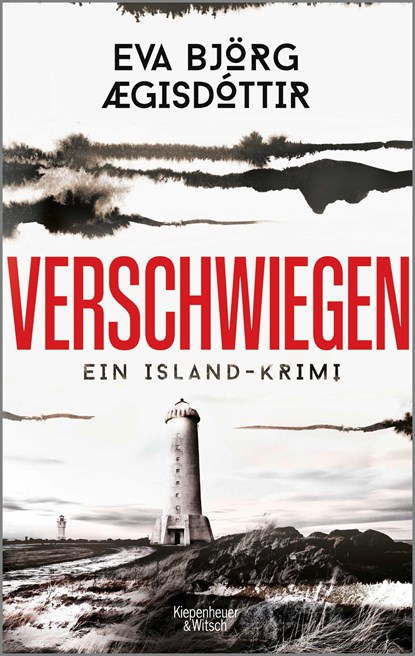 Verschwiegen, Eva Björg Ægisdóttir - Paperback - 9783462002584